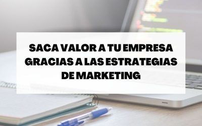 Estrategias de marketing para promocionar tu empresa